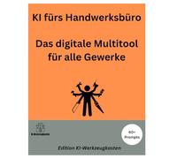 KI fürs Handwerksbüro: Das digitale Multitool für alle Gewerke