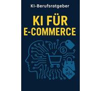 KI im E-Commerce: Wie Onlinehändler mit ChatGPT Zeit sparen, Kunden begeistern und Umsätze steigern
