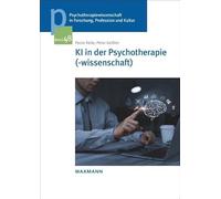 KI in der Psychotherapie(-wissenschaft): Erkenntnisse aus Forschung und Praxis