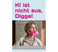 KI ist nicht sus, Digga!: KI im Kunstunterricht für Digital Natives