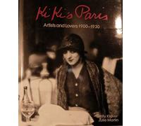 Ki Ki's Paris: Artists and Lovers 1900-1930
