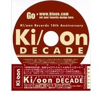 Ki/Oon Decade [Import]
