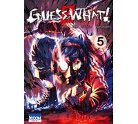 Ki-oon Guess what ! tome 5