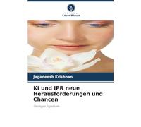 KI und IPR neue Herausforderungen und Chancen: Geistiges Eigentum