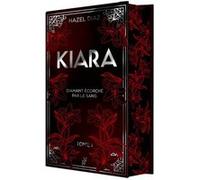 Kiara, diamant écorché par le sang - Tome 1 - édition Collector Hazel Diaz (Auteur)
