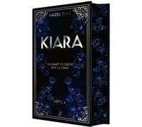 Kiara, diamant écorché par le sang - Tome 2 Édition Collector Hazel Diaz (Auteur)