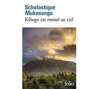 Scholastique Mukasonga – Kibogo est monté au ciel – Roman – Poche