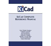 Kicad Complete Reference Manual