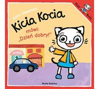 Kicia Kocia mówi Dzień dobry
