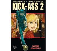 Kick Ass 2 T01 Restez groupés !