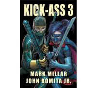 Kick-Ass 3 - Mark Millar, John Romita Jr (Bandes dessinées pour adultes en polonais)