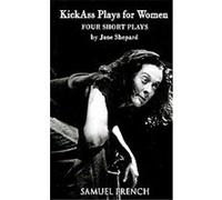 Kick Ass Plays for Women Jane Shepard (Auteur)