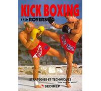 Kick Boxing : Stratégies et Techniques