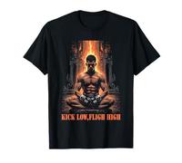 Kick Low Flight High Muay Thai MMA Warrior T-Shirt