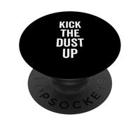 Kick The Dust Up Amateur de Musique Country PopSockets PopGrip Adhésif