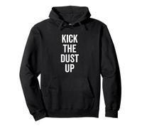 Kick The Dust Up Amateur de Musique Country Sweat à Capuche
