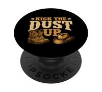 Kick The Dust Up - Cowboy Western Cowpoke Country PopSockets PopGrip Adhésif