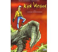 Kick Vicious Tome 1 : L'affaire Harper Sanborn