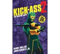 KickAss 2 Movie Cover Pt. 3 KickAss Saga by John Romita Mark Millar - Romita, Jr John (Auteur)
