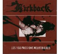 Kickback - Les 150 Passions Meurtrieres