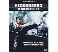 Kickboxer 3-Mani di Pietra