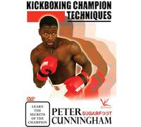 Kickboxing Champion Techniques: Peter Sugarfoot Cunningham