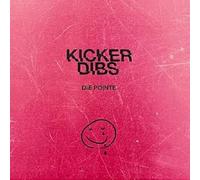 Kicker Dibs - Die Pointe