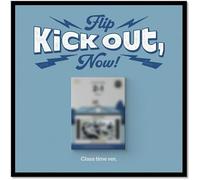KickFlip Kick Out, Flip Now! [Standard Ver.] 2ème mini album (classe ver.)