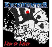 Kickhunter - Now Or Never [Compact Discs] Spain - Import
