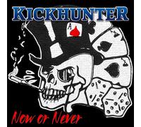Kickhunter Now Or Never (Vinyl) 12" Album