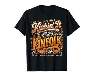 Kickin It with My Kinfolk Funny Family Reunion Southern Vibe T-Shirt