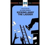 Kicking Away The Ladder Sulaiman Hakemy, (Auteur)