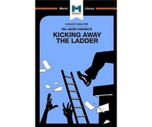 Kicking Away The Ladder Sulaiman Hakemy, (Auteur)