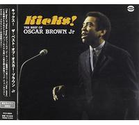 Kicks The Best of Oscar Brown Jr [Import]