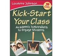 KickStart Your Class by LouAnne Johnson Louanne Johnson (Auteur)
