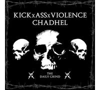 Kickxassxviolence & Chadhel - The Daily Grind [Import]