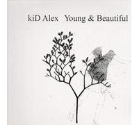 kiD Alex - Young + Beautiful [Vinyl Single 12'']