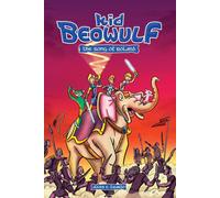 Kid Beowulf Book 2 - The Song Of Roland (A Graphic Novel)