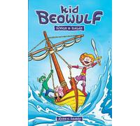 Kid Beowulf - Songs And Sagas (A Graphic Novel)