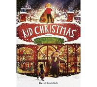 Kid Christmas: of the Claus Brothers Toy Store