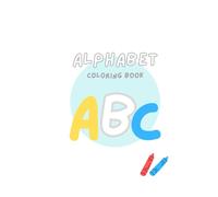 Kid Coloring book - Children ages 1-5 Years - ABC Alphabet book