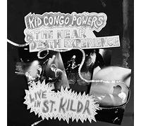 Kid Congo Powers & the Near Death Experience - Live at St. Kilda