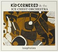 Kid Cornered - Loopholes [Cd] Australia - Import