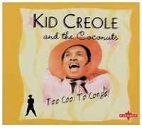 Kid Creole and the C - Too Coo to Conga