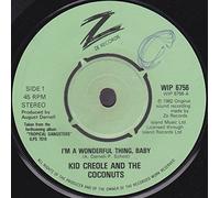 Kid Creole And The Coconuts - I'M A WONDERFUL THING BABY 7" (45) UK ZE 1982 B/W TABLE MANNERS (WIP6756) PIC SLEEVE
