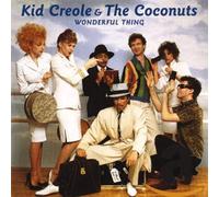 Kid Creole And The Coconuts - Wonderful Thing