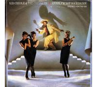 KID CREOLE & COCONUTS - Annie, I'm Not Your Daddy / You Had No Intention / 104 716