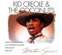 Kid Creole & the Coconuts - Master Series [Import]