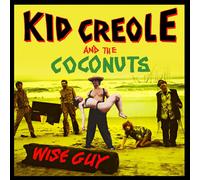 Kid Creole & The Coconuts – Wise Guy – CD
