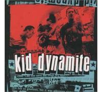 Kid Dynamite - Kid Dynamite +2